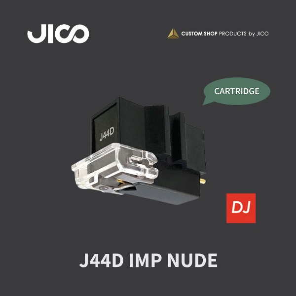 JICO DJ 지코 카트리지+스타일러스 J44D IMP NUDE (지코 커스텀샵 J44D 카트리지, N-44G 스타일러스)